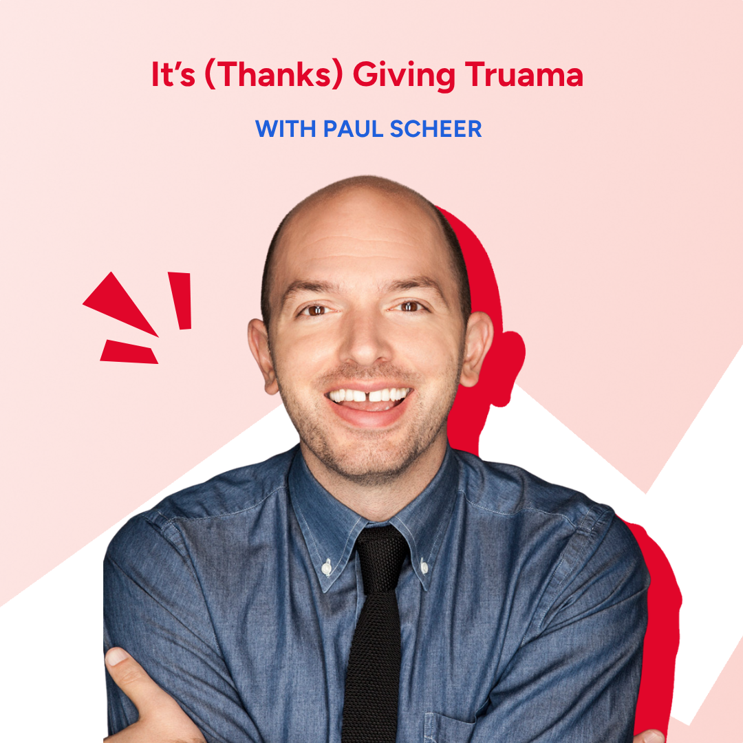 It’s (Thanks)Giving Trauma