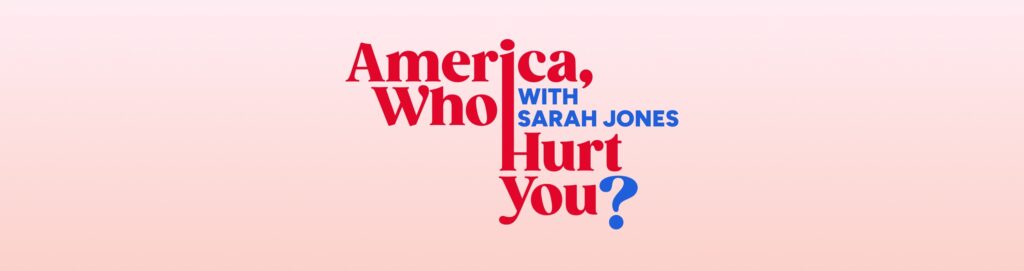 America, Who Hurt You?